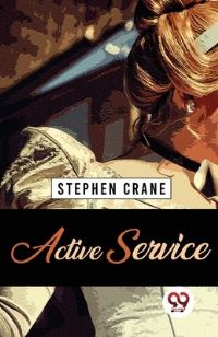 Book Cover for Active Service by Stephen Crane