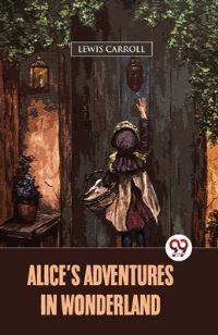 Book Cover for Alice's Adventures In Wonderland by Lewis Carroll