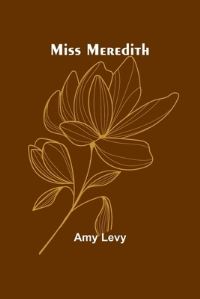 Book Cover for Miss Meredith by Amy Levy