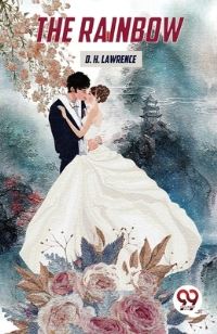 Book Cover for The Rainbow by D H Lawrence