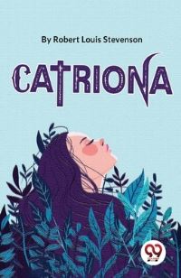 Book Cover for Catriona by Stevenson Robert Louis