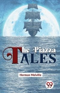 Book Cover for The Piazza Tales by Herman Melville