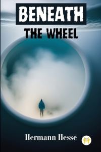 Book Cover for Beneath the Wheel by Hermann Hesse