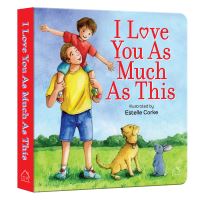Book Cover for I Love You as Much as This by Wonder House Books