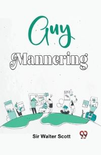 Book Cover for Guy Mannering by Sir Walter Scott