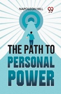 Book Cover for The Path To Personal Power by Napoleon Hill