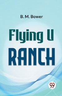 Book Cover for Flying U Ranch by B M Bower