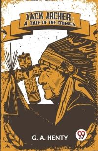 Book Cover for Jack Archer by G a Henty