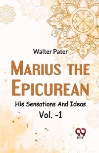 Book Cover for Marius The Epicurean His Sensations And Ideas Vol-1 by Walter Pater