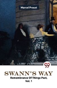 Book Cover for Swann's Way Remembrance Of Things Past, Vol- 1 by Marcel Proust