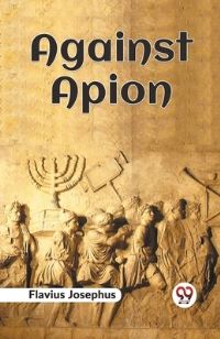 Book Cover for Against Apion by Flavius Josephus