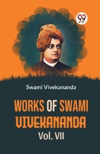 Book Cover for Works Of Swami Vivekananda Vol.VII by Swami Vivekananda