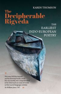 Book Cover for The Decipherable Rigveda by Karen Thomson