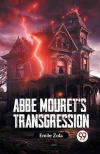 Book Cover for Abbe Mouret's Transgression by Zola Emile