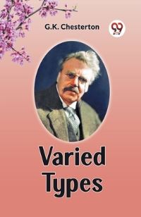 Book Cover for Varied Types by G K Chesterton