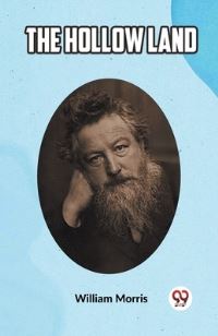 Book Cover for The Hollow Land by William Morris