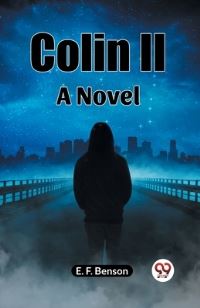 Book Cover for Colin II A Novel by Benson E F