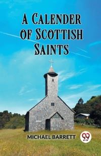 Book Cover for A Calendar of Scottish Saints by Michael Barrett