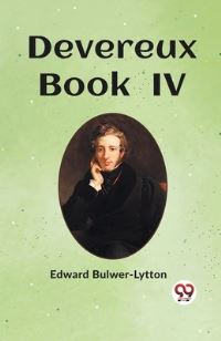 Book Cover for Devereux Book IV by Edward BulwerLytton