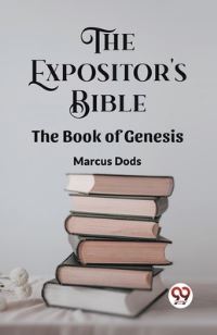 Book Cover for The Expositor's Bible The Book Of Genesis by Marcus Dods