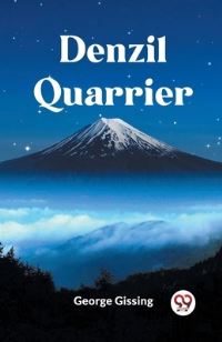 Book Cover for Denzil Quarrier by George Gissing