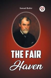 Book Cover for The Fair Haven by Samuel Butler