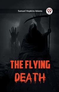 Book Cover for The Flying Death by Samuel Hopkins Adams
