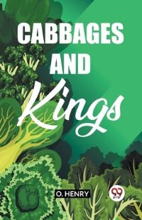 Book Cover for Cabbages And Kings by O Henry