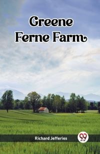 Book Cover for Greene Ferne Farm by Richard Jefferies