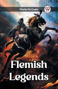 Book Cover for Flemish Legends by Charles de Coster