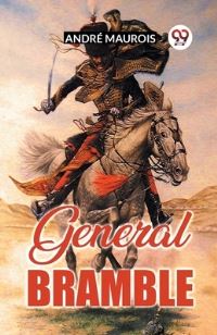 Book Cover for General Bramble by Andre Maurois