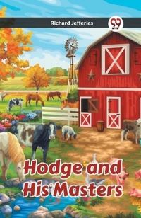 Book Cover for Hodge and His Masters by Richard Jefferies
