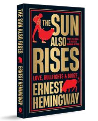 Book Cover for The Sun Also Rises (Deluxe Hardbound Edition) by Ernest Hemingway