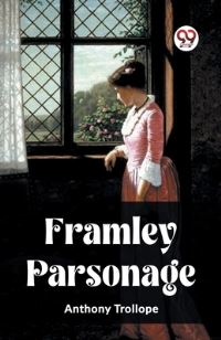 Book Cover for Framley Parsonage by Anthony Trollope