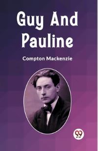 Book Cover for Guy And Pauline by Compton MacKenzie