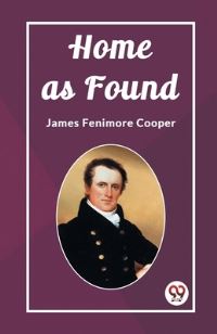 Book Cover for Home as Found by James Fenimore Cooper
