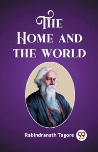 Book Cover for The Home and the World by Rabindranath Tagore