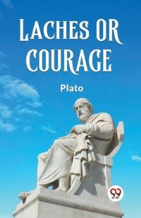 Book Cover for Laches or Courage by Plato