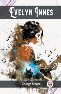 Book Cover for Evelyn Innes by George Moore