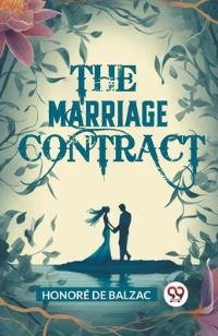 Book Cover for The Marriage Contract by Honore De Balzac