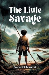Book Cover for The Little Savage by Frederick Marryat
