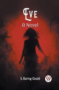 Book Cover for Eve A Novel by S BaringGould