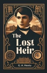 Book Cover for The Lost Heir by G a Henty