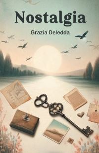 Book Cover for Nostalgia by Grazia Deledda