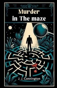 Book Cover for Murder In The Maze by J J Connington