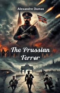 Book Cover for The Prussian Terror by Alexandre Dumas