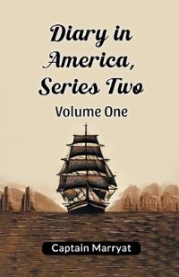 Book Cover for Diary in America, Series Two Volume One by Captain Marryat