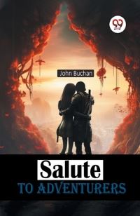 Book Cover for Salute to Adventurers by John Buchan
