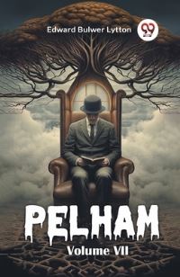 Book Cover for Pelham Volume VII by Edward Bulwer Lytton