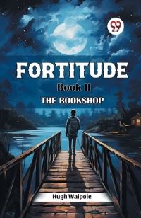 Book Cover for Fortitude Book II The Bookshop by Hugh Walpole